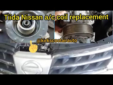 Nissan tiida latio (Nissan versa Nissan cube Nissan Note) a/c compressor coil replacement