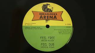 Broda Nelson, Mandelion, Mystical Powa - Feel Free / Rejoice Greatly | 12" Dreadlocks Arena
