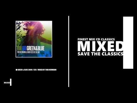 Green & Blue 2009 / CD1 / Mixed by Tobi Neumann (CD 2009)