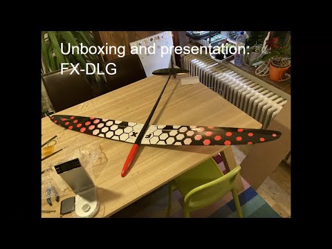 FX dlg (F3K-glider) unboxing and detailed presentation.