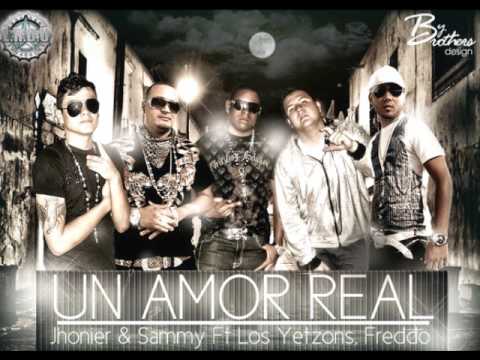 Jhonier & Sammy Ft Los Yetzons, Freddo - Un Amor Real