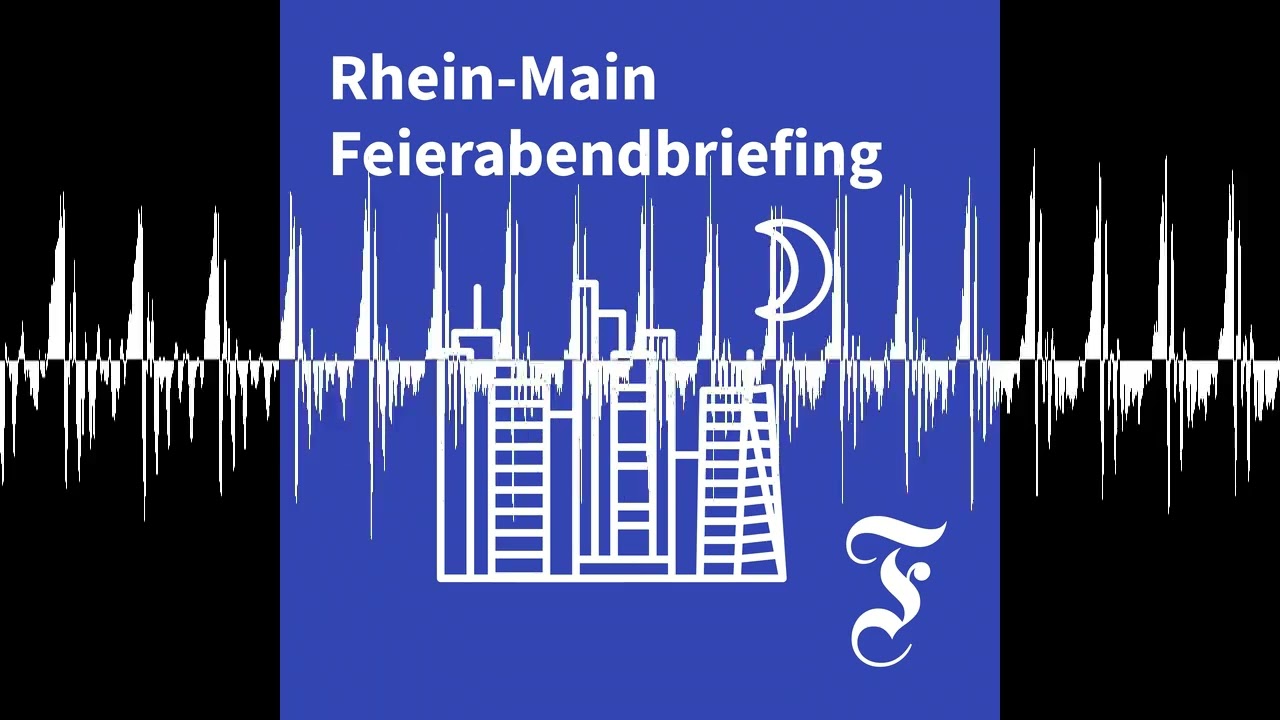 F.A.Z. Rhein-Main Feierabendbriefing vom 25.06.2026 - F.A.Z. Rhein-Main Feierabendbriefing