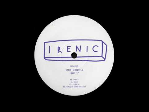 B1. Roger Gerressen - Children [IRENIC005]