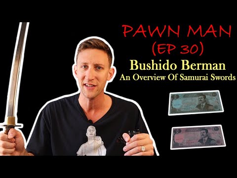 PAWN MAN -Ep. 30 - Samurai Swords