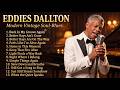 Timeless Blues & Soul | Eddie Dalton | Music That Never Fades