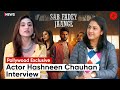 Actor Hashneen Chauhan Interview With Ribha Sood | Pollywood Exclusive | The Indian Express