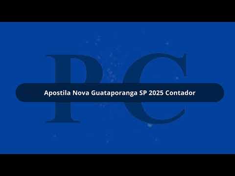 Apostila Nova Guataporanga SP 2025 Contador