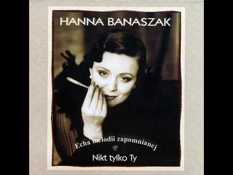 Hanna Banaszak - Szczęście raz się uśmiecha