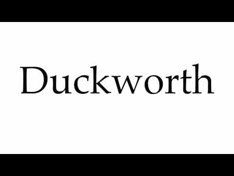 How to Pronounce Duckworth