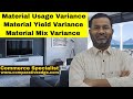 Material Usage Variance Material Mix Variance Material Yield Variance ACCA F5 CMA USA Part 1