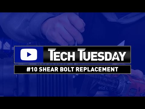 Tech Tuesday - #10 Shear Bolt Replacement