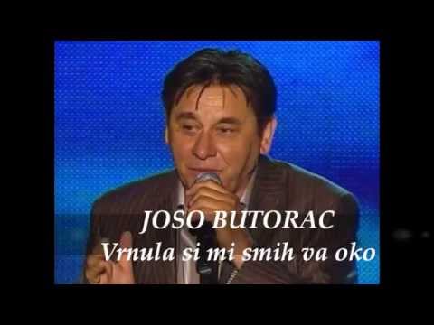 Joso Butorac - Vrnula si mi smih va oko