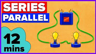 Series and Parallel Circuits