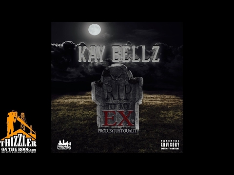 Kay Bellz - R.I.P. To My Ex [Thizzler.com Exclusive]