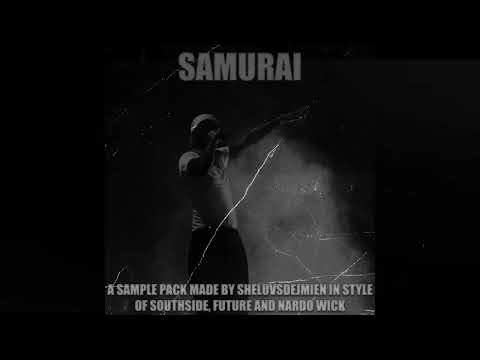 [FREE] LOOP KIT/SAMPLE PACK - "SAMURAI" (Southside, Future and Nardo Wick)