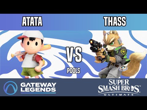 Gateway Legends - Pools D - ATATA(Ness) Vs. Thass(Fox)