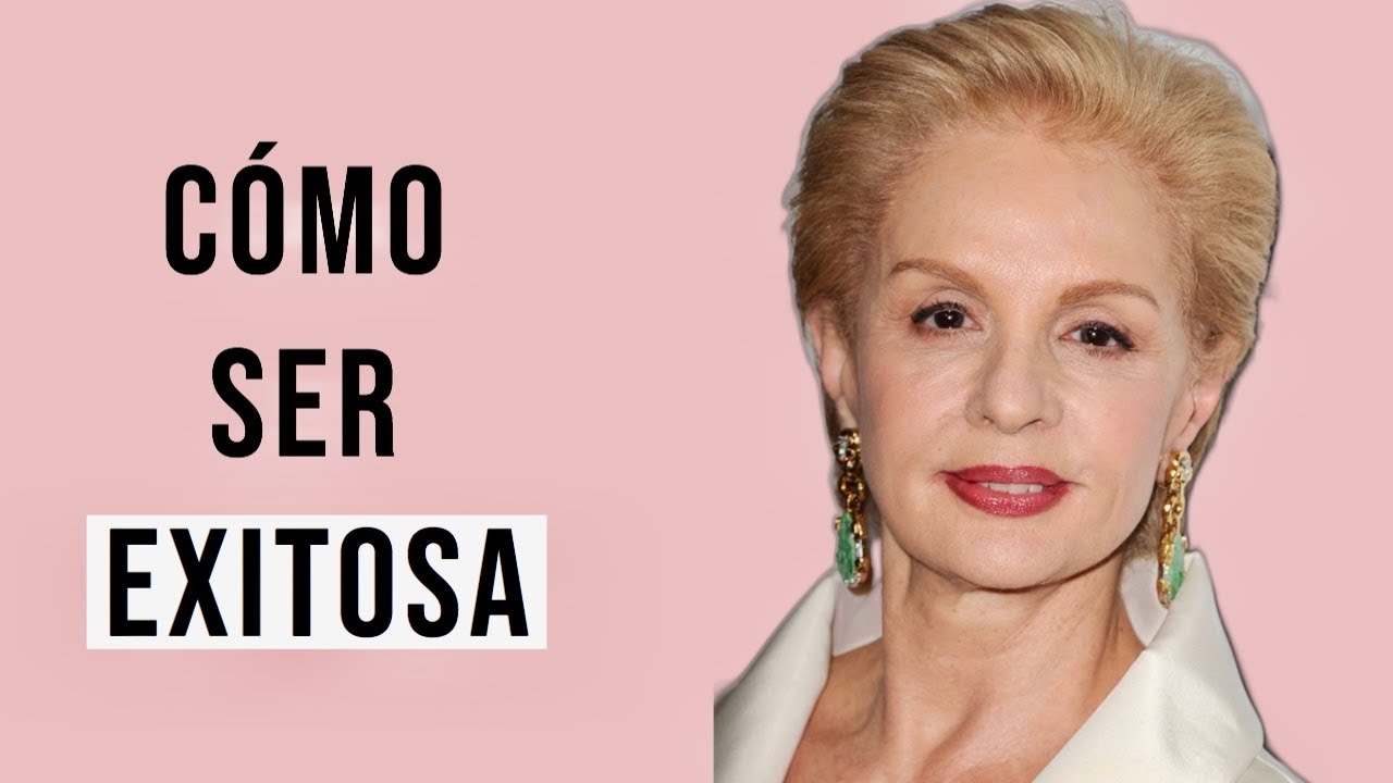 Carolina Herrera: 8 reglas para el éxito de una mujer ✨