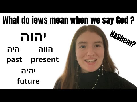 What do jews mean when we say God? | HaShem