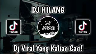 Download lagu DJ HILANG HANYA SEBENTAR SUDAHI SEDIHMU KAWAN - HILANG REMIX VIRAL TIKTOK FULL BASS TERBARU 2025 mp3 Download lagu DJ HILANG HANYA SEBENTAR SUDAHI SEDIHMU KAWAN - HILANG REMIX VIRAL TIKTOK FULL BASS TERBARU 2025 mp3