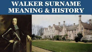 Walker Surname History