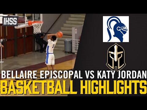 Bellaire Episcopal vs Katy Jordan - 2023 Week 19 Basketball Highlights