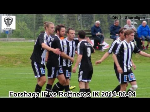 Forshaga IF vs Rottneros IK 2014-06-04