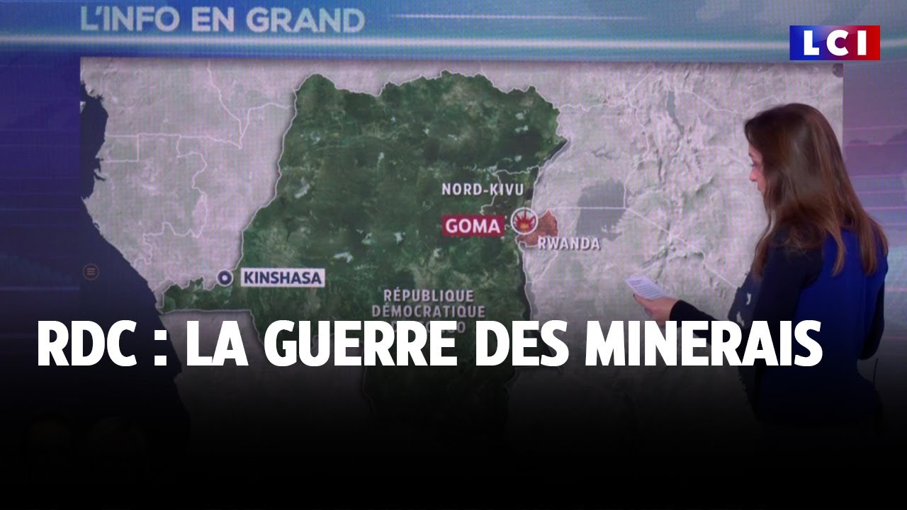 RDC : la guerre des minerais｜LCI