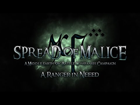 Tales of Middle Earth Ep. 104 - Spread of Malice Campaign: Chapter 12, A Ranger in Need