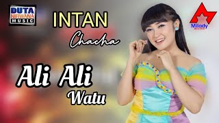 Download lagu Intan Chacha - Ali Ali Watu | Dangdut mp3 Download lagu Intan Chacha - Ali Ali Watu | Dangdut mp3