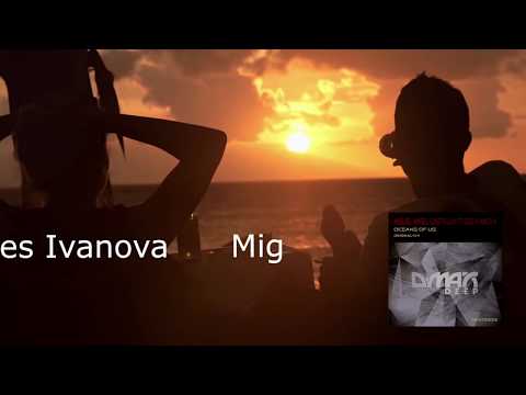 Miguel Angel Castellini ft.Des Ivanova - Oceans of Us (Original mix) D.Max Deep //Promo video//