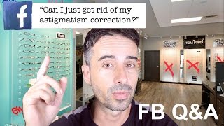 Astigmatism Correction: - Just Ditch It? | Endmyopia | Jake Steiner