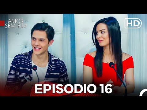 Amor Sem Fim Episódio 16 (Dublagem em Português) (Long Version)