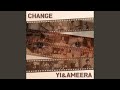 Change (feat. Ameera)