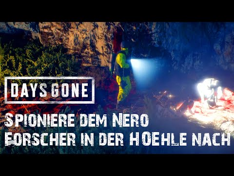DAYS GONE Gameplay German - Spioniere dem Nero Forscher in der Höhle nach - Er hat eine Mission