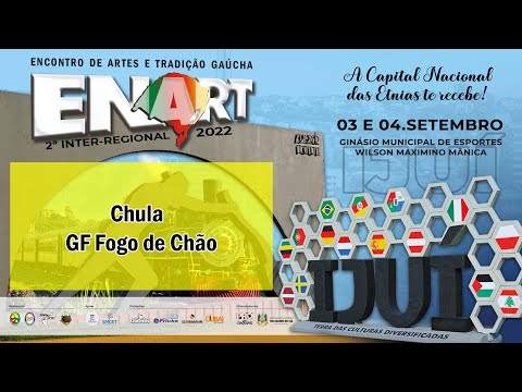 2ª Inter-Regional do ENART 2022 (Ijuí) Chula - Sábado
