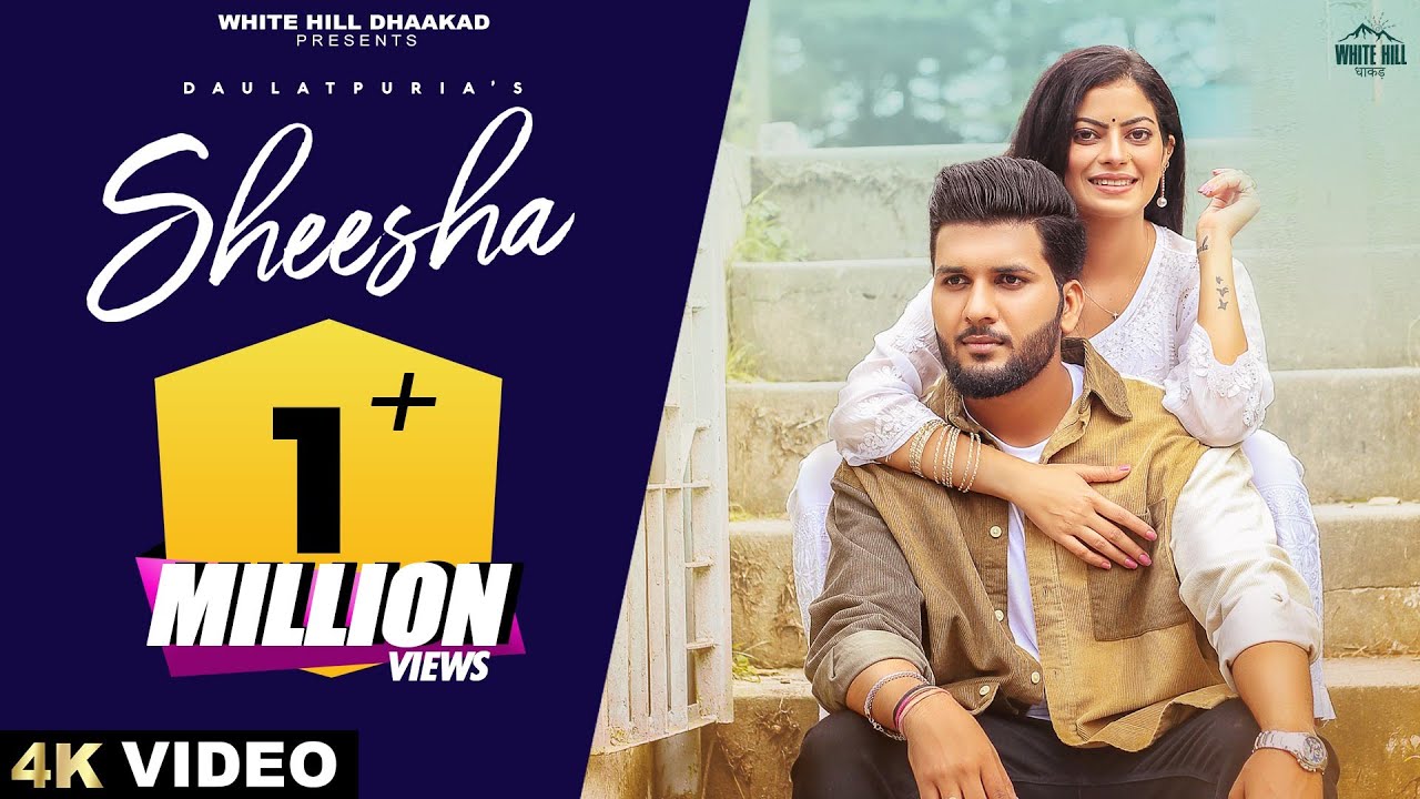 Sheesha song lyrics in Hindi, Daulatpuria best 2022 Sheesha song lyrics in Hindi – Daulatpuria best 2022