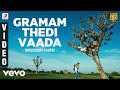 Moscowin Kaveri Gramam Thedi Vaada Video Rahul Samantha SS Thaman