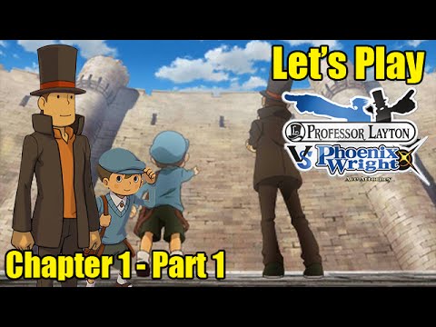 [Let's Play] Professor Layton vs Phoenix Wright - Chapter 1 Part 1
