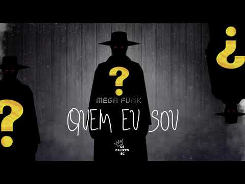 Mega Quem Eu Sou/Janeiro 2020 (Dj Calixto SC)