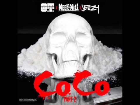 OT Genasis - CoCo (Remix) Feat. Meek Mill & Jeezy