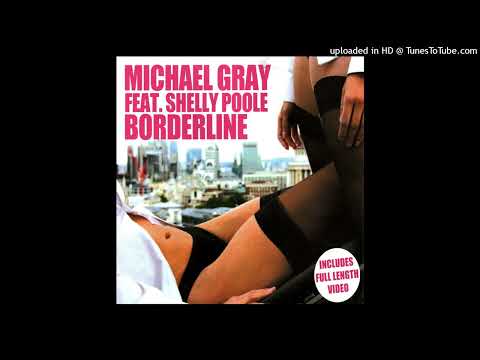 Michael Gray feat. Shelly Poole - Borderline (Vocal Club Mix)