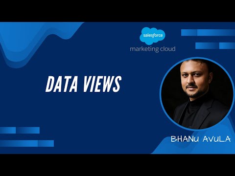 Salesforce Marketing Cloud Training - Session 9 : Data Views