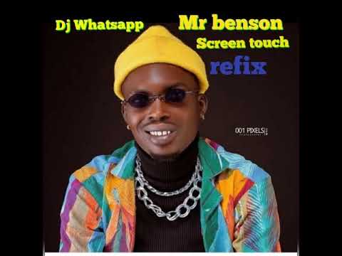 dj whatsapp and mr benson screen touch refix 09048085648
