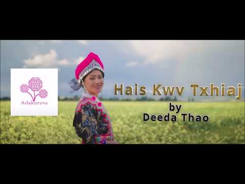 Hais Kwv Txhiaj by Deeda Thao
