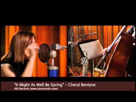 It Might As Well Be Spring - Cheryl Bentyne