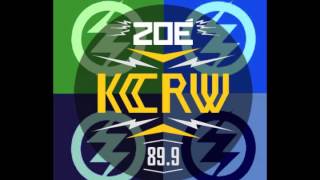 ZOÉ - Resiste (KCRW Sessions)