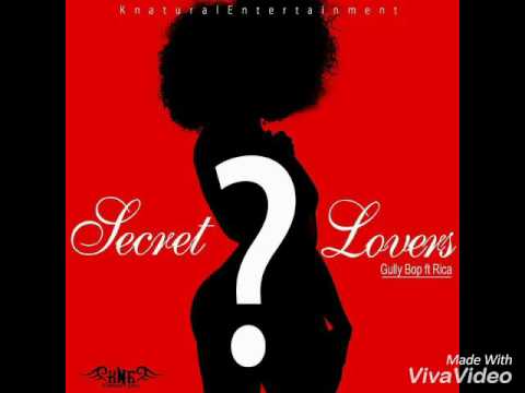 Gully Bop Ft Rica - Secret Lover [Toaster Riddim] July 2016