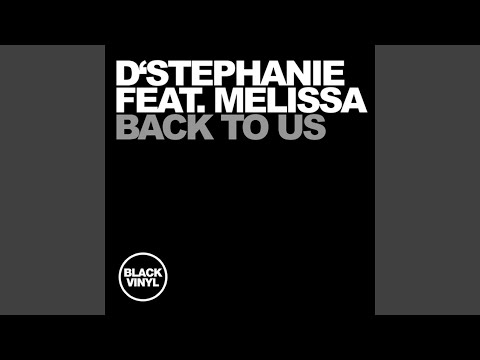 Back to Us (Tinderbox Vocal Remix) (feat. Melissa)