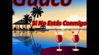 Si No Estás Conmigo Lyrics English Translation
