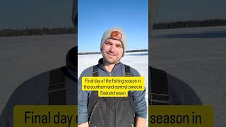 Beautiful last day for the fishing season in central/southern Saskatchewan
